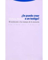 SE PUEDE CREER A UN TESTIGO?: EL TESTIMONIO Y LAS TRAMPAS DE