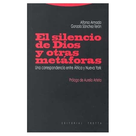 SILENCIO DE DIOS Y OTRAS METÁFORAS EL. UNA CORRESPONDENCIA ENTRE ÁFRICA Y NUEVA YORK