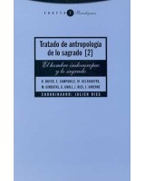 TRATADO DE ANTROPOLOGÍA DE LO SAGRADO II EL HOMBRE INDOEUROPEO Y LO SAGRADO