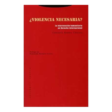 VIOLENCIA NECESARIA LA INTERVENCIÓN HUMANITARIA EN DERECHO INTERNACIONAL