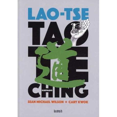TAO TE CHING. ILUSTRADO