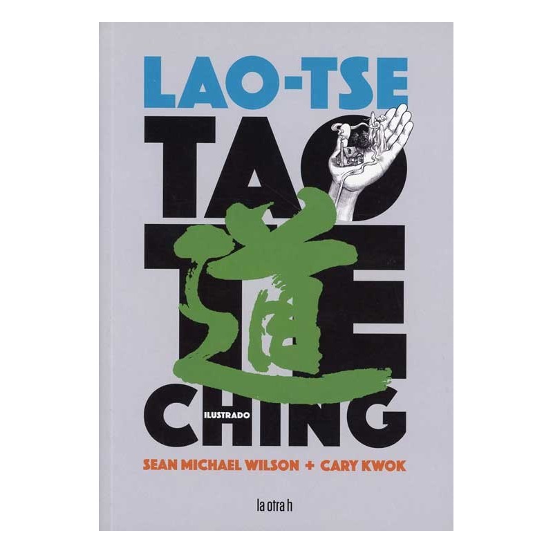 TAO TE CHING. ILUSTRADO