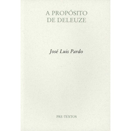 A PROPÓSITO DE DELEUZE