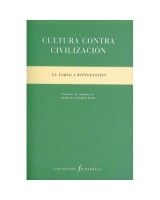 CULTURA CONTRA CIVILIZACIÓN EN TORNO A WITTGENSTEIN