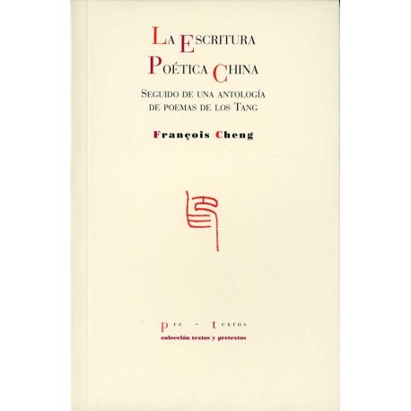 ESCRITURA POÉTICA CHINA LA