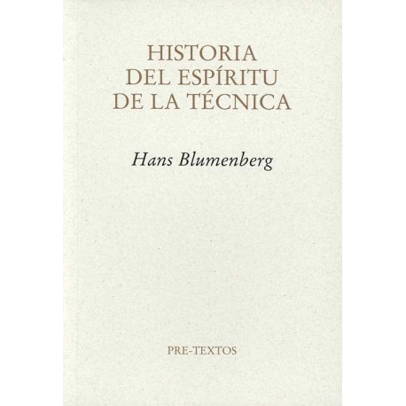 HISTORIA DEL ESPÍRITU DE LA TÉCNICA