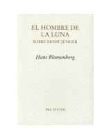 HOMBRE DE LA LUNA EL. SOBRE ERNST JUNGER