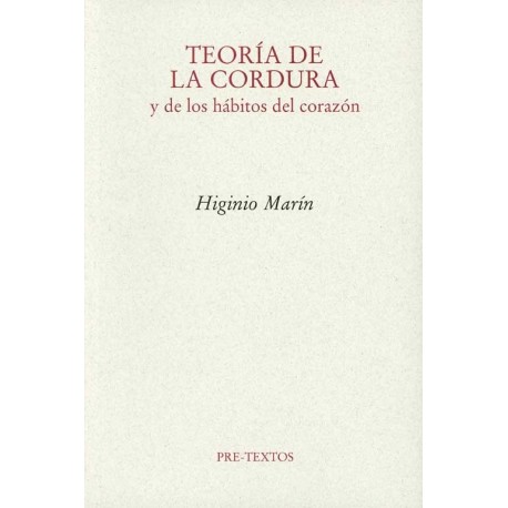 TEORÍA DE LA CORDURA Y DE LOS HABITOS DEL CORAZÓN