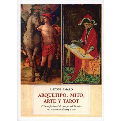 ARQUETIPO, MITO, ARTE Y TAROT