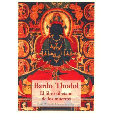 BARDO THODOL EL LIBRO TIBETANO DE LOS MUERTOS