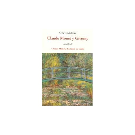 CLAUDE MONET Y GIVERNY