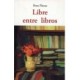 LIBRE ENTRE LIBROS