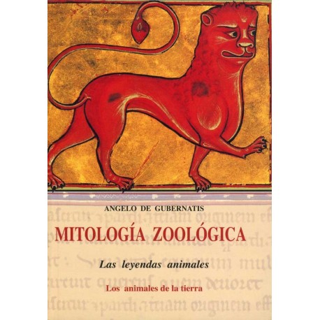 MITOLOGÍA ZOOLÓGICA I LAS LEYENDAS ANIMALES LOS ANIMALES DE LA TIERRA