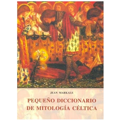 PEQUEÑO DICCIONARIO DE MITOLOGÍA CÉLTICA