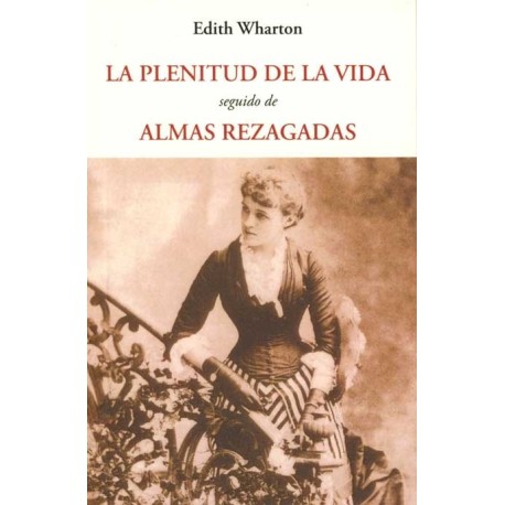 PLENITUD DE LA VIDA LA  ALMAS REZAGADAS