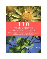 110 TRATAMIENTOS CONTRA EL CÁNCER