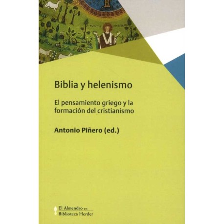 BIBLIA Y HELENISMO. EL PENSAMIENTO GRIEG