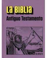 BIBLIA LA. ANTIGUO TESTAMENTO (MANGA)