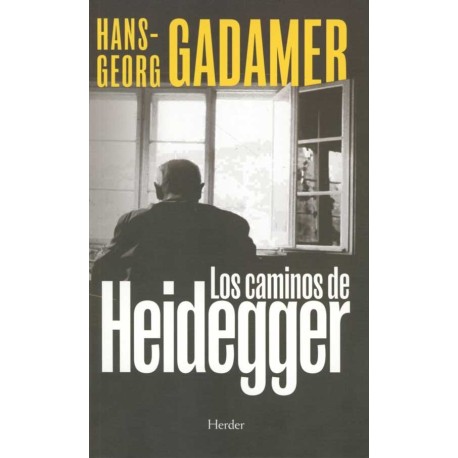 CAMINOS DE HEIDEGGER, LOS