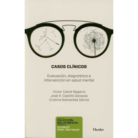 CASOS CLINICOS. EVALUACION, DIAGNOSTICO