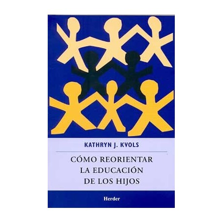 COMO REORIENTAR LA EDUCACION DE LOS HIJOS