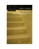 COMUNIDAD, INMUNIDAD Y BIOPOLITICA