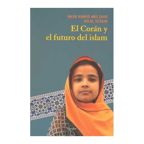 CORÁN Y EL FUTURO DEL ISLAM EL