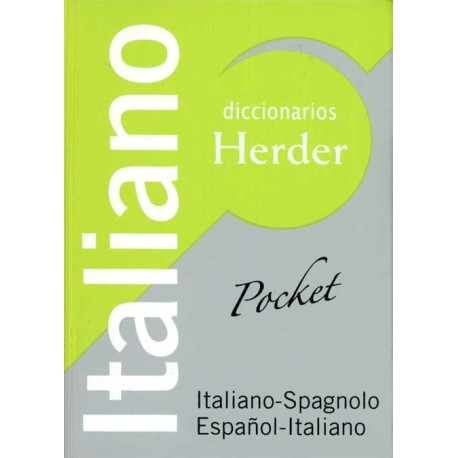 DICCIONARIO HERDER POCKET  ITALIANO ESPAÑOL- ESPAÑOL ITALIANO