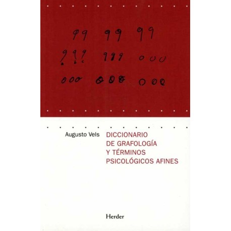 DICCIONARIO DE GRAFOLOGÍA Y TÉRMINOS PSICOLÓGICOS AFINES