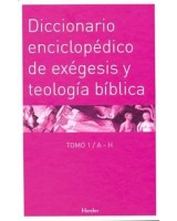 DICCIONARIO ENCICLOPÉDICO DE EXÉGESIS Y TEOLOGÍA BIBLICA 2 VOLUMENES