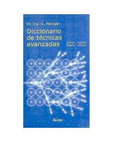 DICCIONARIO TECNICAS AVANZADAS: ALEMAN-ESPAÑOL/ESPAÑOL-ALEMA