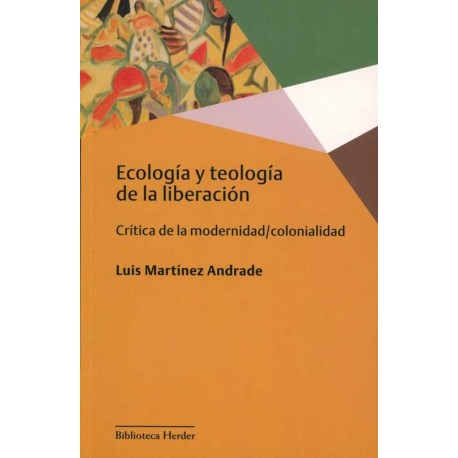 ECOLOGÍA Y TEOLOGÍA DE LA LIBERACIÓN