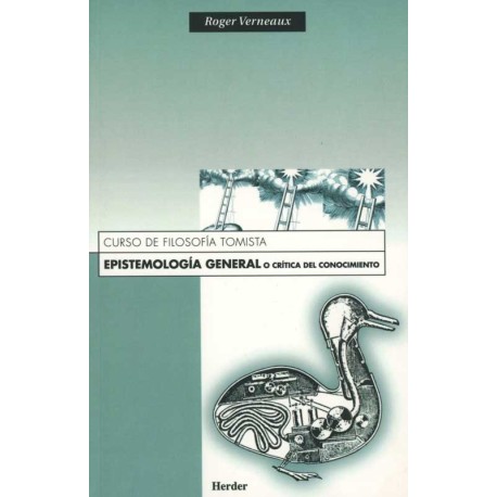 EPISTEMOLOGÍA GENERAL O CRÍTICA DEL CONOCIMIENTO