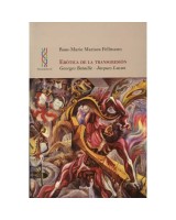 ERÓTICA DE LA TRANSGRESIÓN GEORGE BATAILLE JACQUES LACAN