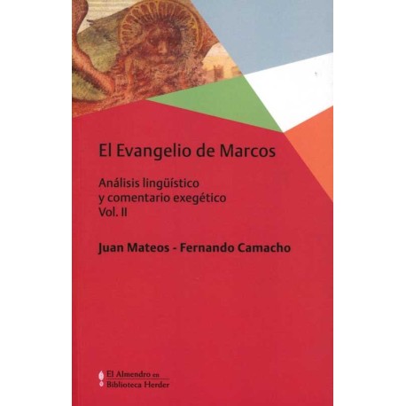 EVANGELIO DE MARCOS, EL. VOL. II