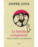 LA FAMILIA COMPETENTE  NUEVOS CAMINOS EN LA EDUCACIÓN