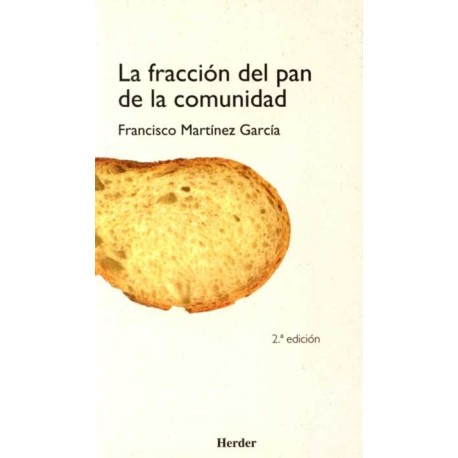 FRACCION DEL PAN DE LA COMUNIDAD, LA