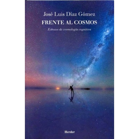 FRENTE AL COSMOS ESBOZOS DE COSMOLOGÍA COGNITIVA