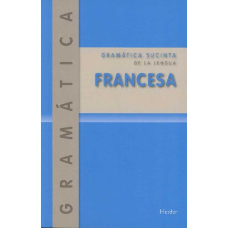 GRAMÁTICA SUCINTA DE LA LENGUA FRANCESA