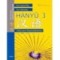 HANYU 3 CHINO PARA HISPANOAHABLANTES B-1 LIBRO DE TEXTO Y CUADERNO DE EJERCICIOS