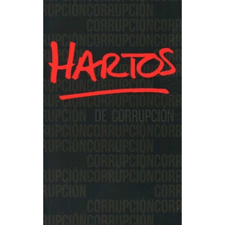 HARTOS DE CORRUPCIÓN