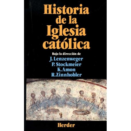 HISTORIA DE LA  IGLESIA CATOLICA (R)