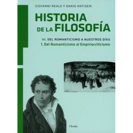 HISTORIA DE LA FILOSOFIA III DEL ROMANTICISMO A NUESTROS DÍAS 1 DEL ROMANTICISMO AL EMPIRIOCRITICISMO