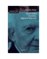 IDENTIDADES INCIERTAS: ZYGMUNT BAUMAN