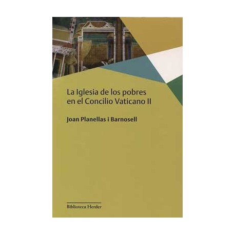 LA IGLESIA DE LOS POBRES EN EL CONCILIO VATICANO II