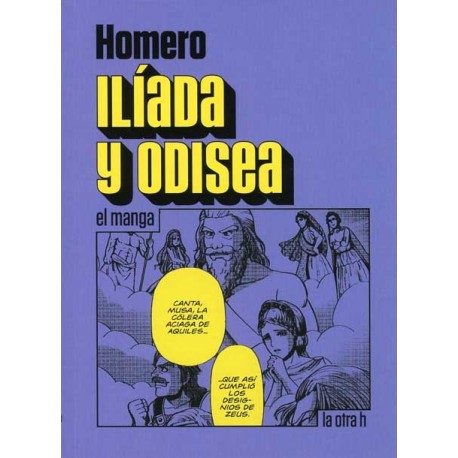 ILIADA Y ODISEA  (EL MANGA)