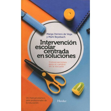 INTERVENCION ESCOLAR CENTRADA EN SOLUCIONES: CONVERSACIONES