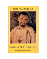 ITINERARIO ESPIRITUAL DE CARLOS DE FOUCAULD