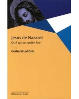 JESUS DE NAZARET. QUE HIZO, QUIEN FUE