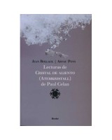 LECTURAS DE CRISTAL DE ALIENTO ATEMKRISTALL DE PAUL CELAN